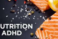 Adhd diet healthy symptoms foods nutrition list avoid food ideas if health fats kids help choose board